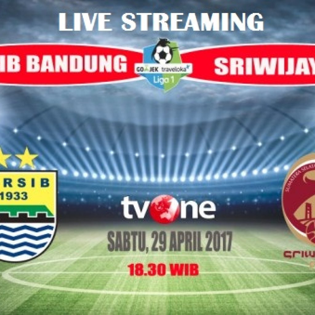 live Streaming Persib vs Sriwijaya FC hari ini di TV One