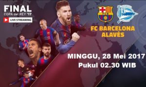 Live Streaming Barcelona vs Alaves, Siaran Langsung Final Copa Del Rey Malam Ini