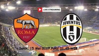 Live Streaming Roma vs Juventus, Siaran Langsung Liga Italia Malam Ini