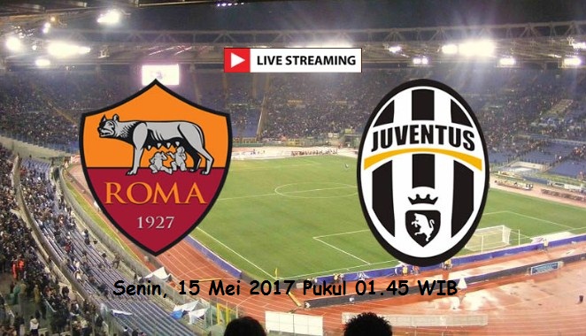 live streaming Roma vs Juventus, siaran langsung Liga italia malam ini