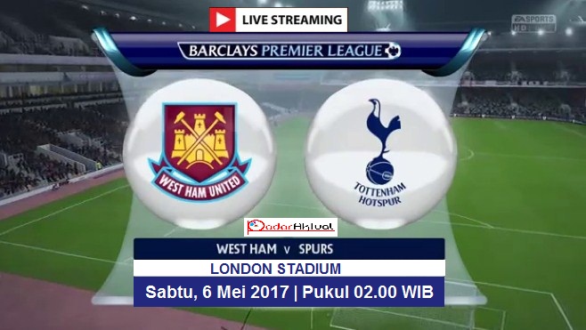 live streaming West Ham vs Spurs, siaran langsung Liga Inggris malam ini