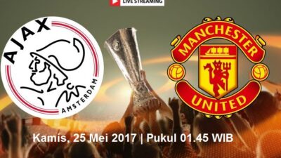 Live Streaming Ajax vs MU, Siaran Langsung Final Liga Europa Malam Ini, Kamis 25/5/2017
