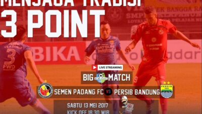 Live Streaming Semen Padang vs Persib, Siaran Langsung Liga 1 Hari Ini