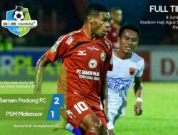 Sempat Tertinggal, Semen Padang Jegal PSM Makasar dengan Skor 2-1