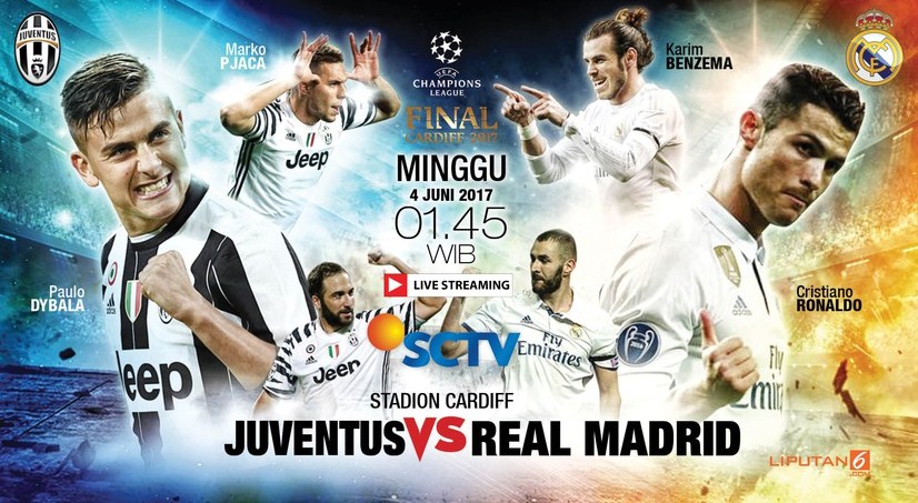 live streaming Juventus vs Real Madrid siaran langsung final Liga Champions malam ini di SCTV