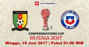 Live Streaming Kamerun vs Chili, Siaran Langsung Piala Konfederasi Malam Ini