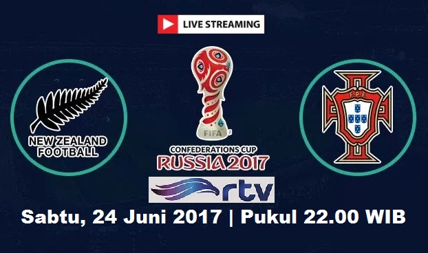 Live streaming Selandia Baru vs Portugal siaran langsung Piala Konfederasi malam ini