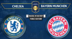 TV Online – Live Streaming Chelsea vs Bayern Munchen, Siaran Langsung ICC Hari Ini Selasa 25/7/2017