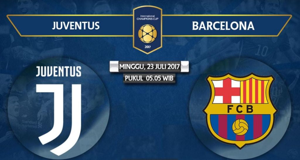 Live Streaming Juventus vs Barcelona, siaran langsung ICC Hari Ini, Minggu 23 Juli 2017