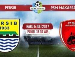 TV Online – Live Streaming Persib vs PSM Makasar, Siaran Langsung Liga 1 Hari Ini
