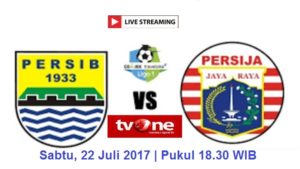 TV Online – Live Streaming Persib vs Persija, Siaran Langsung Liga 1 Hari Ini, Sabtu 22/7/2017