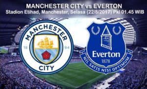 Siaran Langsung – Live Streaming Manchester City vs Everton, Liga Inggris Malam Ini, Selasa 22/8/2017