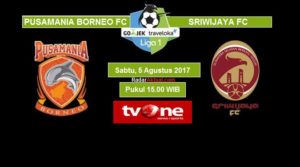 TV Online – Live Streaming Pusamania Borneo FC vs Sriwijaya FC, Siaran Langsung Liga 1 Hari Ini, Sabtu 5/8/2017