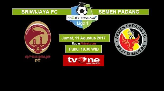 Live Streaming Sriwijaya FC vs Semen Padang, siaran langsung liga 1 hari ini di TV One