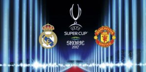 TV Online – Live Streaming Real Madrid vs MU, Siaran Langsung Piala Super Eropa Malam Ini, Rabu, 9/8/2017