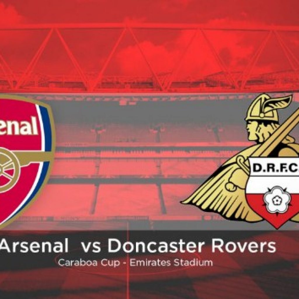 Nonton Online – Live Streaming Arsenal vs Doncaster Rovers, Siaran Langsung Piala Liga Malam Ini, Kamis 21/9/2017