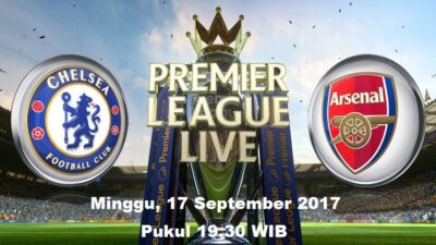 Live Streaming Chelsea vs Arsenal, siaran langsung Liga Inggris malam, ini, Minggu 17 September 2017