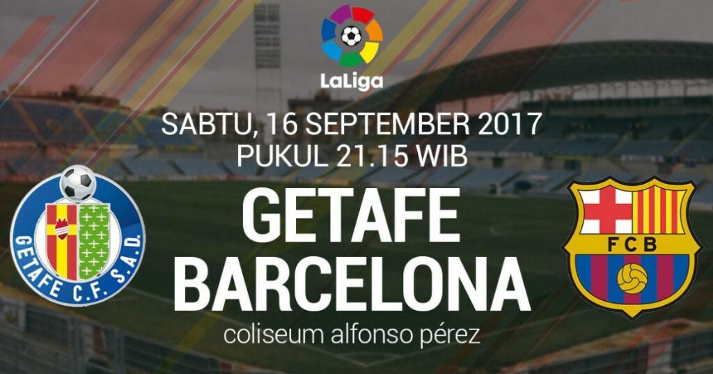 Nonton Online – Live Streaming Getafe vs Barcelona, Siaran Langsung Liga Spanyol Malam Ini, Sabtu 16/9/2017