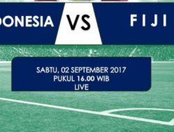 TV Online – Live Streaming Indonesia vs Fiji, Siaran Langsung Laga Persahabatan Hari Ini, Sabtu 2/9/2017