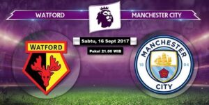Prediksi Liga Inggris : Live Streaming Watford vs Manchester City, Siaran Langsung Sabtu, 16 September 2017