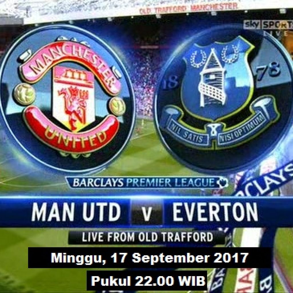 Live Streaming MU vs Everton, siaran langsung Liga Inggris malam ini