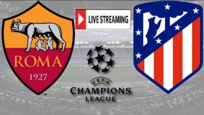 Live streaming Roma vs ATM siaran langsung Liga Champions malam ini