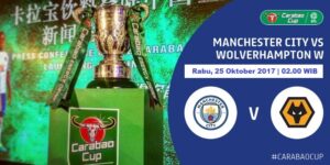 TV Online – Live Streaming Man City vs Wolves, Siaran Langsung Carabao Cup Malam Ini, Rabu 25 Oktober 2017 Dini Hari