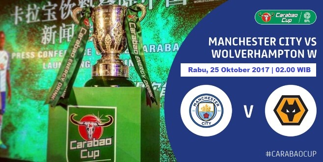 Live Streaming Man City vs Wolves, siaran langsung Piala Liga Inggris malam ini