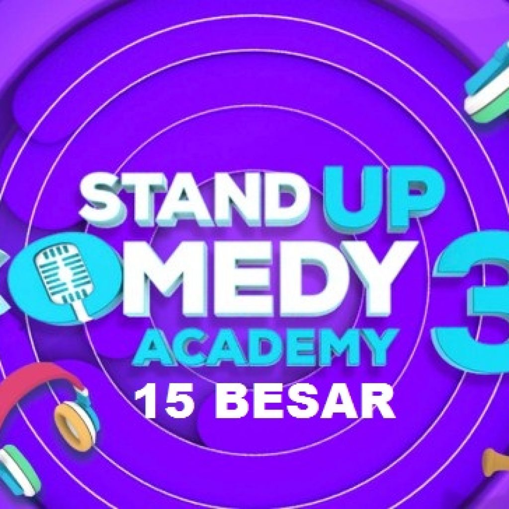 Daftar Komika Babak 15 Besar Stand Up Comedy Academy 3 (SUCA 3) Gantung Mic Update