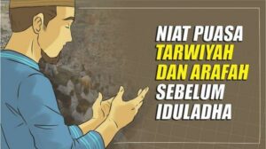 Idul Adha Jatuh 11 Agustus, Inilah Bacaan Niat Puasa Tarwiyah dan Arafah