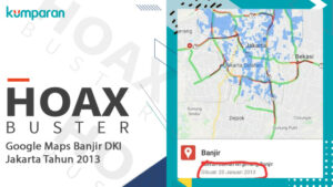 Google Maps Banjir Jakarta Yang Viral di Medsos Ternyata Tahun 2013