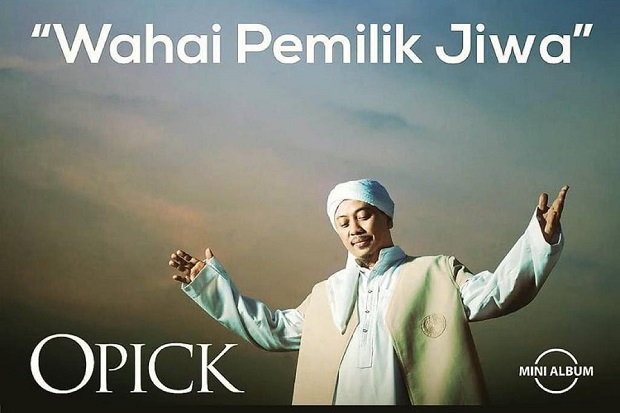 Sambut Ramadhan, Opick Rilis Mini Album ‘Wahai Pemilik Jiwa’