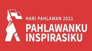 Hari Pahlawan 10 November 2021, Ini Tema, Logo dan Sejarah Singkatnya