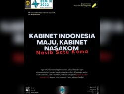 BEM UI Sebut Kabinet Indonesia Maju Kabinet Nasakom: Tak Bikin Negara Maju!