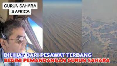 Pilot Asal Indonesia Rekam Sepinya Gurun Sahara: Semua Kering, Tandus dan Panas