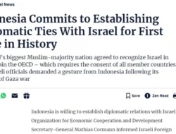 Media Israel Sebut Indonesia Komitmen Jalin Hubungan Diplomatik Dengan Israel