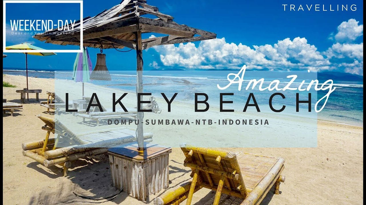 Pantai Lakey, Surga Wisata Terbengkalai di Dompu NTB | radaraktual.com