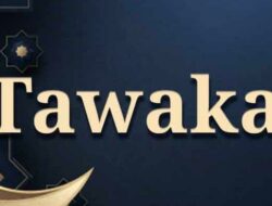 4 Bentuk Tawakal Kepada Allah