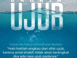 Apa Itu Ujub? Ini Arti dan Cara Menghindarinya