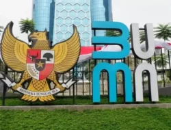 BUMN Bakal Dipangkas Jadi 30, Ini Sederet Perusahaan Pelat Merah Yang Bakal Merger