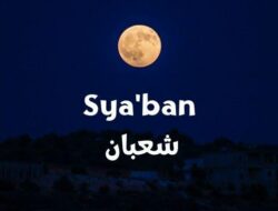 Tak Banyak Yang Tahu, Ini Rahasia Di Balik Nama Bulan Sya’ban