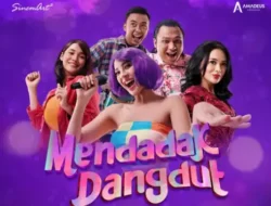 Menemukan Makna Sejati Dari Seni dan Kehidupan Dalam Film Mendadak Dangdut