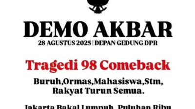 Waspada! Unjuk Rasa Buruh Ditunggangi ‘Tragedi 98 Comeback’