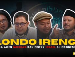 Londo Ireng! Ada Agen Mossad dan Proxy Israel di Indonesia