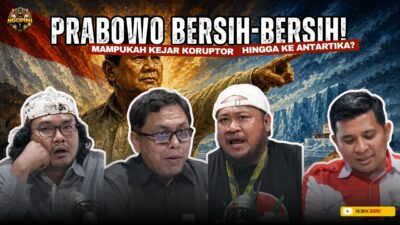 Prabowo Bersih-Bersih! Mampukah Kejar Koruptor Hingga ke Antartika?