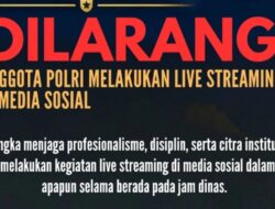 Jaga Profesionalitas dan Citra Institusi, Polri Larang Anggotanya Live Streaming di Medsos Saat Tugas
