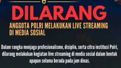 Jaga Profesionalitas dan Citra Institusi, Polri Larang Anggotanya Live Streaming di Medsos Saat Tugas